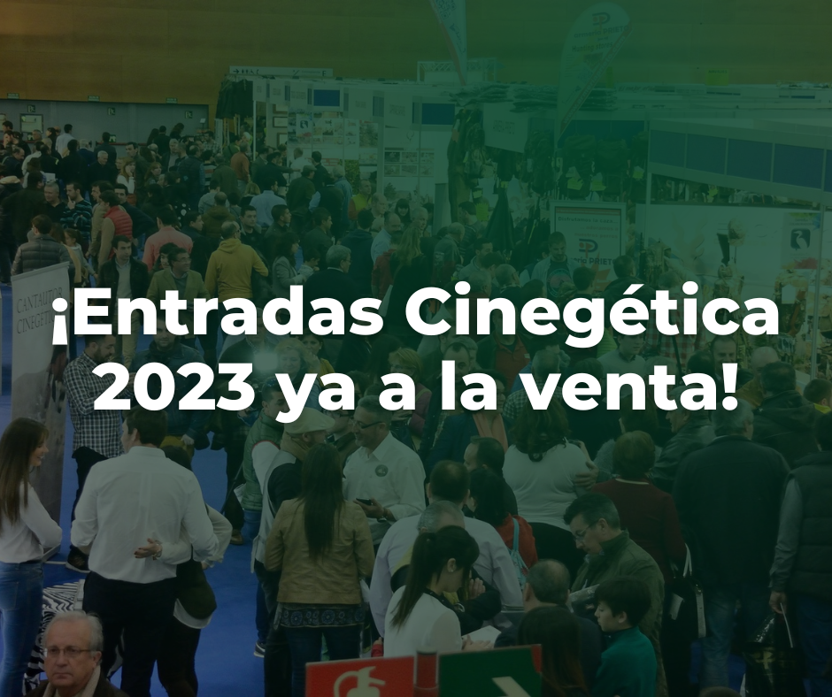 Tickets are now on sale! Come and enjoy Cinegética 2023